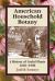 American Household Botany : A History of Useful Plants, 1620-1900 American Household Botany : A History of Useful Plants, 1620-1900
