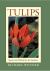 Tulips : Species and Hybrids for the Gardener