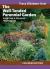 The Well-Tended Perennial Garden : Planting and Pruning Techniques