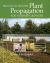 Practical Woody Plant Propagation for Nursery Growers Practical Woody Plant Propagation for Nursery Growers