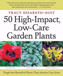 50 High-Impact, Low-Care Garden Plants
