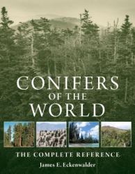 Conifers of the World : The Complete Reference