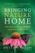 Bringing Nature Home : How You Can Sustain Wildlife with Native Plants, Updated and Expanded