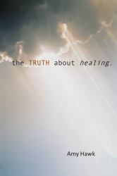 The Truth about Healing