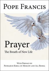 Prayer : The Breath of New Life