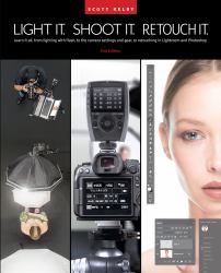 Light It, Shoot It, Retouch It : Learn It All, from Lighting with Flash, to the Camera Settings and Gear, to Retouching in Lightroom and Photoshop