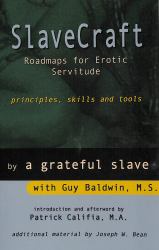 SlaveCraft : Roadmaps for Erotic Servitude - Principles, Skills and Tools