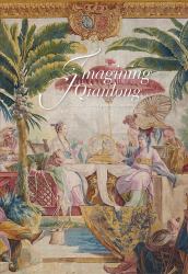 Imagining Qianlong : Louis XV's Chinese Emperor Tapestries and Battle Scene Prints at the Imperial Court in Beijing