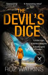 The Devil's Dice (a DI Meg Dalton Thriller, Book 1)