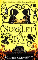 The Last Secret: a Scarlet and Ivy Mystery