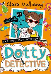 Dotty Detective : The Holiday Mystery