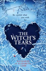 The Witch's Tears (the Witch's Kiss Trilogy, Book 2)