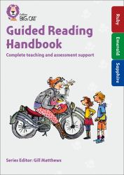 Guided Reading Handbook Ruby to Sapphire: Complete Teaching and Assessment Support (Collins Big Cat)