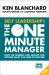 Self Leadership and the One Minute Manager : Gain the Mindset and Skillset for Getting What You Need to Succeed [Revised Edition]