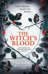 The Witch's Blood (the Witch's Kiss Trilogy, Book 3)