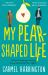 My Pear-Shaped Life My Pear-Shaped Life