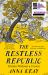 The Restless Republic : Britain Without a Crown