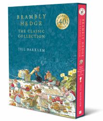 Brambly Hedge: the Classic Collection (Brambly Hedge)