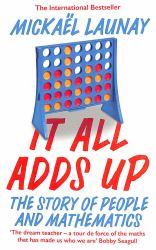It All Adds up: the Story of People and Mathematics