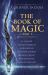 The Book of Magic Part 1 : A Collection of Stories by Various Authors