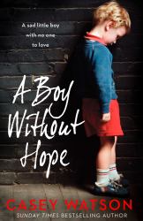 A Boy Without Hope