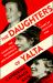 The Daughters of Yalta : The Churchills, Roosevelts and Harrimans - a Story of Love and War The Daughters of Yalta : The Churchills, Roosevelts and Harrimans - a Story of Love and War