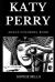 Katy Perry Adult Coloring Book : Multiple Grammy Award Winner and Famous Pop Singer, Acclaimed Lyricist and Cultural Icon Inspired Adult Coloring Book