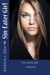 Sin-Eater Girl : A Novella