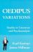 Oedipus Variations : Studies in Literature and Psychoanalysis