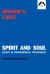 Spirit and Soul : Essays in Philosophical Psychology