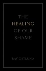 The Healing of Our Shame (25-Pack)