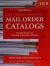 Directory of Mail Order Catalogs 2018 : Print Purchase Includes 1 Year Free Online Access