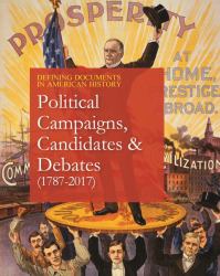Political Campaigns, Candidates & Debates (1787-2017)