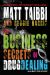 The Business Secrets of Drug Dealing : An Almost True Account