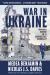 War in Ukraine : Making Sense of a Senseless Conflict