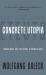 Concrete Utopia : Looking Back into the Future of Human Rights