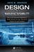 Design for Manufacturability : How to Use Concurrent Engineering to Rapidly Develop Low-Cost, High-Quality Products for Lean Production