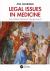 Legal Issues in Medicine : An International Approach