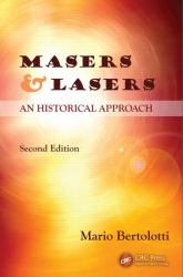 Masers and Lasers : An Historical Approach