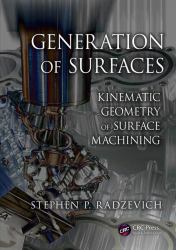 Generation of Surfaces : Kinematic Geometry of Surface Machining