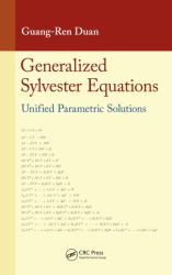 Generalized Sylvester Equations : Unified Parametric Solutions