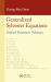 Generalized Sylvester Equations : Unified Parametric Solutions Generalized Sylvester Equations : Unified Parametric Solutions