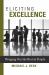 Eliciting Excellence : Bringing Out the Best in People