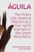 Águila : The Vision, Life, Death, & Rebirth of a Two-Spirit Shaman in the Ozark Mountains