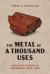 The Metal of a Thousand Uses : Mercury Mining in Arkansas, 1930-1946