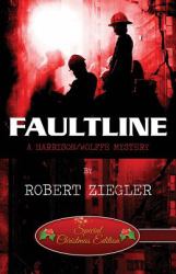Faultline : A Harrison/Wolffe Mystery (Special Christmas Edition)
