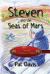 Steven and the Seas of Mars : (Special Christmas Edition) Steven and the Seas of Mars : (Special Christmas Edition)