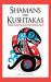 Shamans and Kushtakas : North Coast Tales of the Supernatural