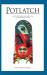 Potlatch : Native Ceremony and Myth on the Northwest Coast