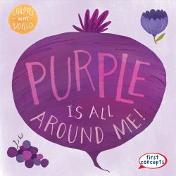 Purple Is All Around Me!